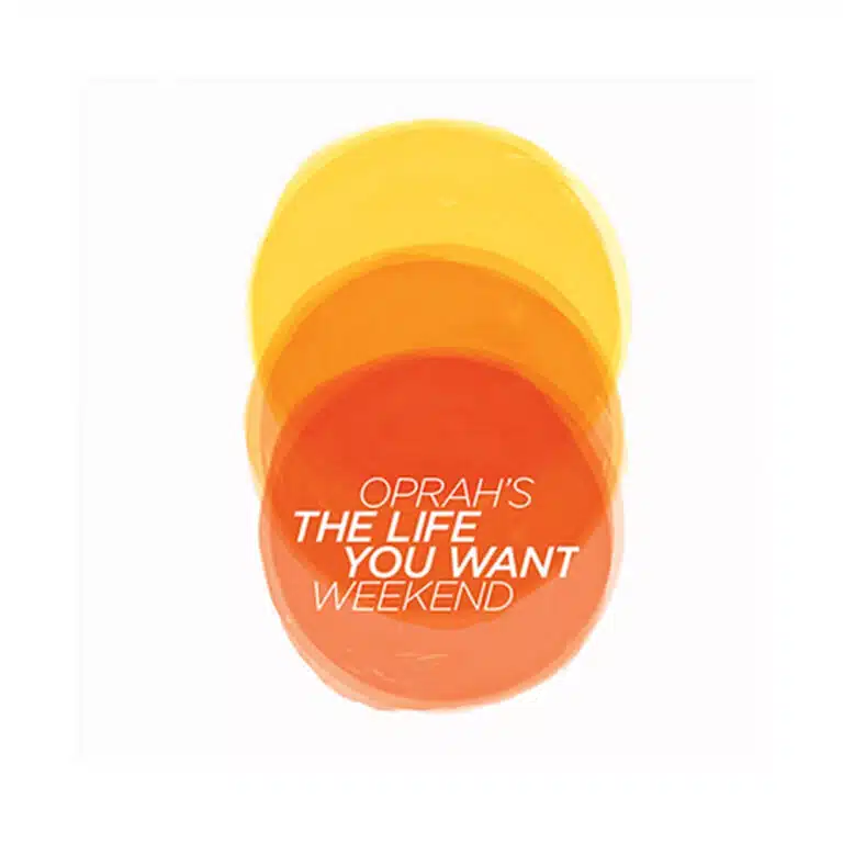 Oprah's the life you want weekend